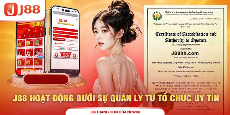 Giấy chứng nhận hợp pháp của J88